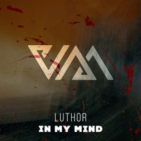 Luthor - In My Mind (Radio Edit)