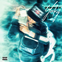 G Money - Yerky (Explicit)
