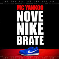 MC Yankoo - Nove Nike Brate (2021)