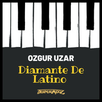 Ozgur Uzar - Diamante De Latino