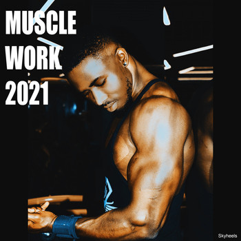Various Artists - Muscle Work 2021