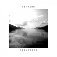 Lefrenk - Reflected
