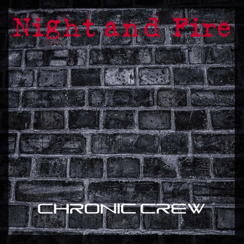 Chronic Crew - Night And Fire