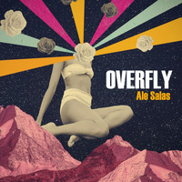Ale Salas - Overfly