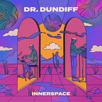 Dr. Dundiff - Innerspace EP