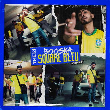 The S - Booska Square Bleu (Freestyle Booska-P [Explicit])
