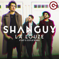 Shanguy - La Louze (Vijay & Sofia Remix)