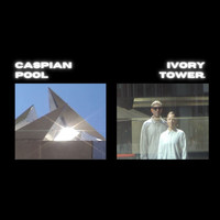 Caspian Pool - Ivory Tower