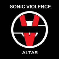 Sonic Violence - Altar