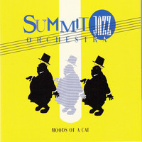 Summit Jazz Orchestra - Moods of a Cat
