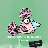 Christian Kuitert, The Indicators / - Move On