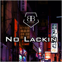 Blank Bates / - No Lackin