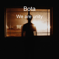 Bota / - We are unity