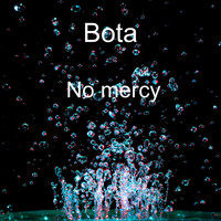 Bota / - No Mercy