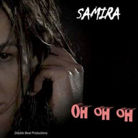 Samira - Oh Oh Oh