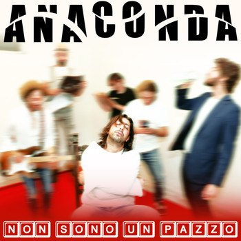 Anaconda - Non sono un pazzo