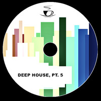 Spiritsouls - Deep House, Pt. 5
