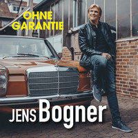 Jens Bogner - Ohne Garantie