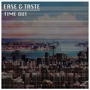 Ease & Taste - Time Out