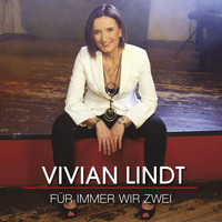 Vivian Lindt - Für immer wir zwei