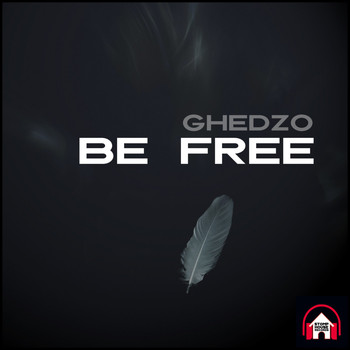 Ghedzo - Be Free