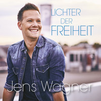 Jens Wagner - Lichter der Freiheit