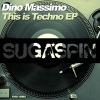 Dino Massimo - This Is Techno
