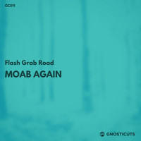 Flash Grab Road - Moab Again