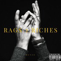 Renzo - Rags 2 Riches (Explicit)