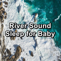 Ocean Waves Sleep Aid - River Sound Sleep for Baby