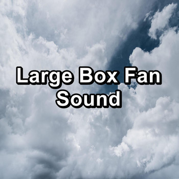 White Noise - Large Box Fan Sound