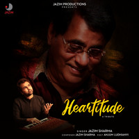 Jazim Sharma - Heartitude (Tribute to Jagjit Singh)