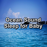 Waves - Ocean Sound Sleep for Baby