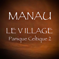 Manau - Le village Panique celtique 2