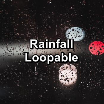 Relax - Rainfall Loopable