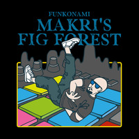 Funkonami - Makri's Fig Forest (Village Live)