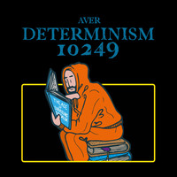 Aver - Determinism 10249 (Village Live)