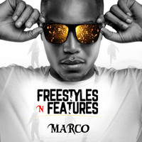 Marco - Freestyles 'n Features (Explicit)