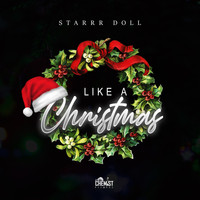 Starrr Doll - Like a Christmas (Explicit)