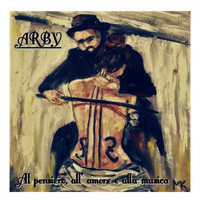 Arby - Al pensiero all' amore e alla musica