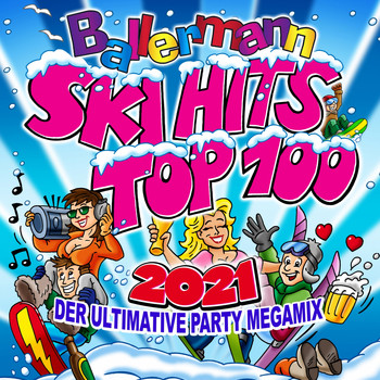 Various Artists - Ballermann Ski Hits Top 100 2021: Der ultimative Party Megamix (Explicit)