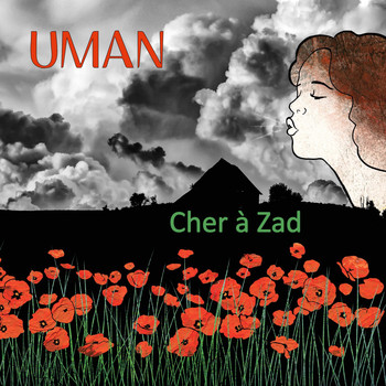 Uman - Cher à zad