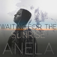 ANELA - Waiting For the Sunrise