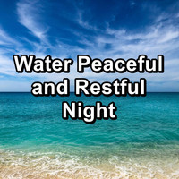 Chakra - Water Peaceful and Restful Night