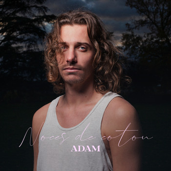 Adam - Noces de coton
