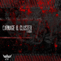 Carnage & Cluster - Fckd007