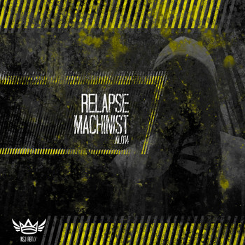 Relapse & Machinist - Nl014