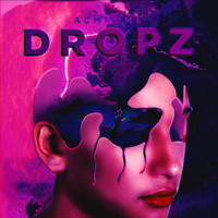 Achrome - Dropz