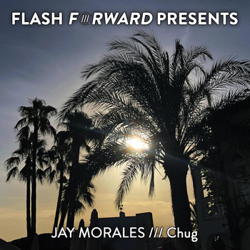 Jay Morales - Chug