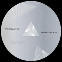 Versalife - Present Shock EP